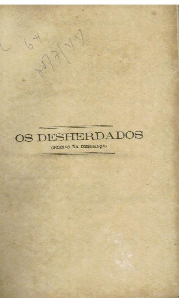 Desherdados, Os - 800 GON